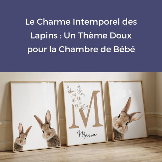 Le Charme Intemporel des Lapins : Un Thème Doux pour la Chambre de Bébé